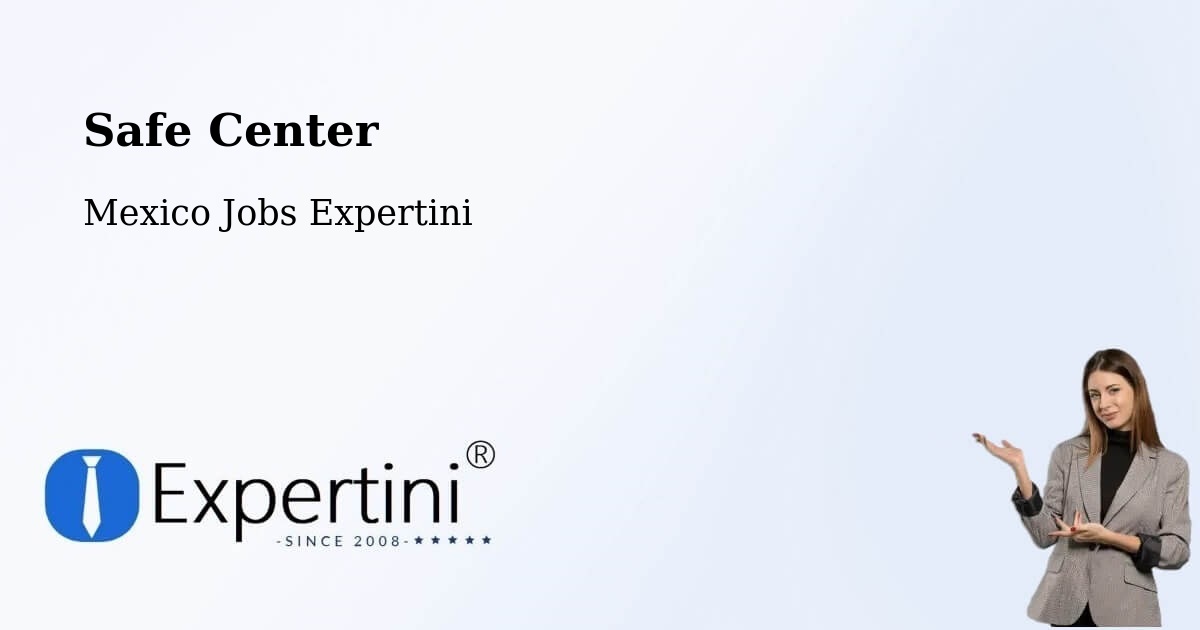 Safety Center – Tulum - Mexico Jobs Expertini